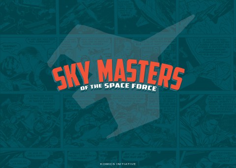 Coffret cartonné collector Sky Masters of the Space force Jack Kirby Wallace Wood Komics initiative