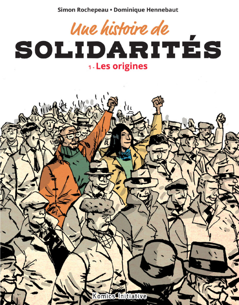 Une Histoire de Solidarités 1 Dominique Hennebaut Simon Rochepeau Komics Initiative CCAS