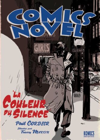 Comics Novel la couleur du silence Thierry Martin Phil Cordier