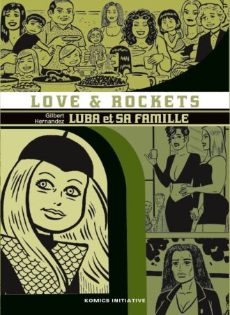 Love and rockets 8 Luba et sa famille Hernandez Gilbert